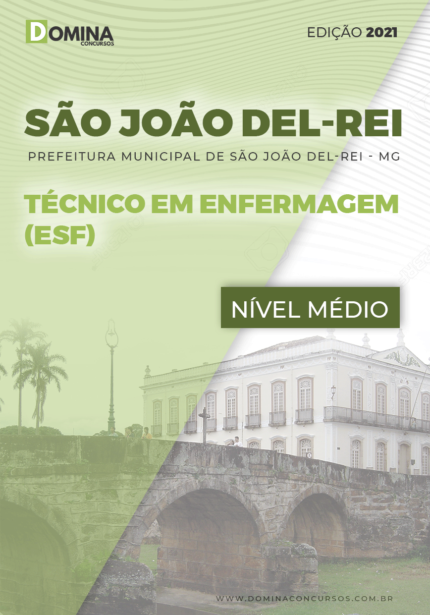 Apostila Pref São João Del Rei MG 2021 Técnico em Enfermagem ESF