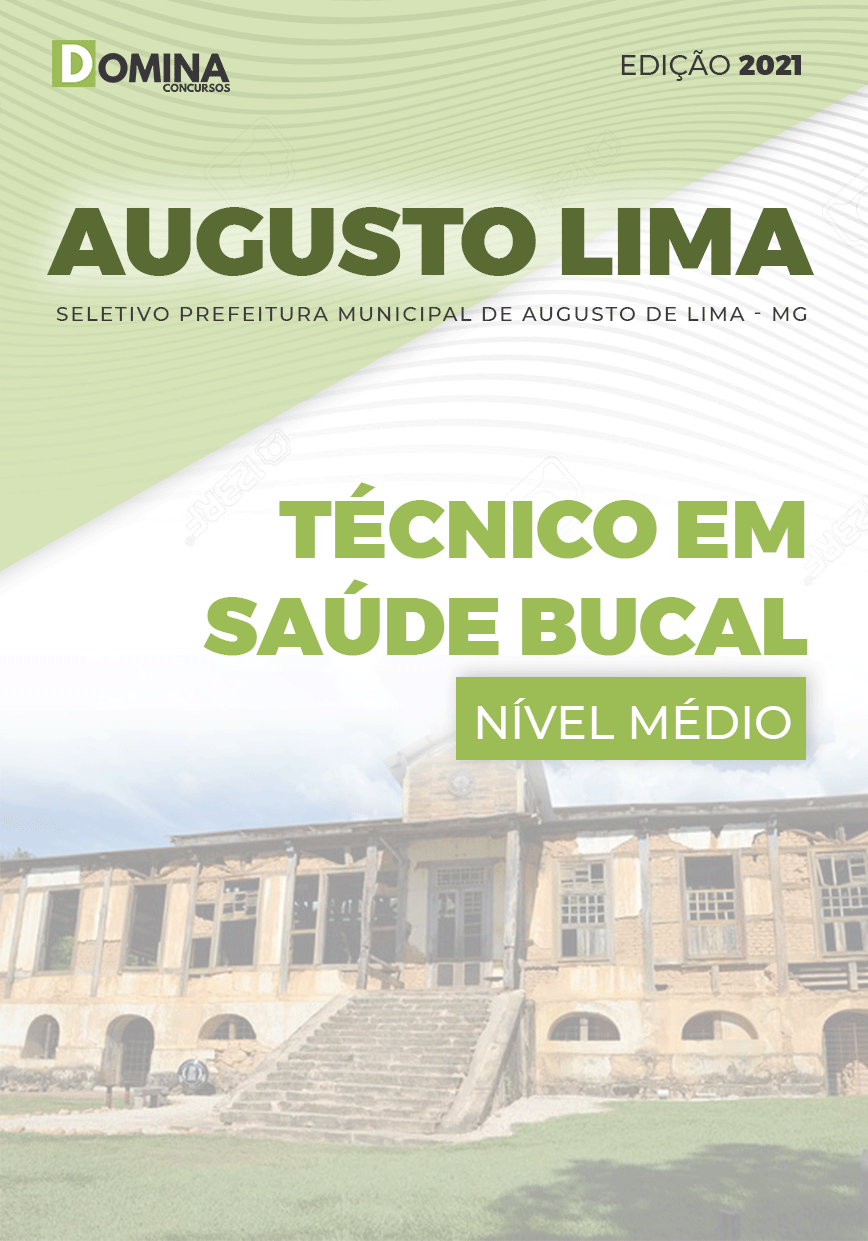Apostila Pref Augusto de Lima MG 2021 Técnico em Saúde Bucal