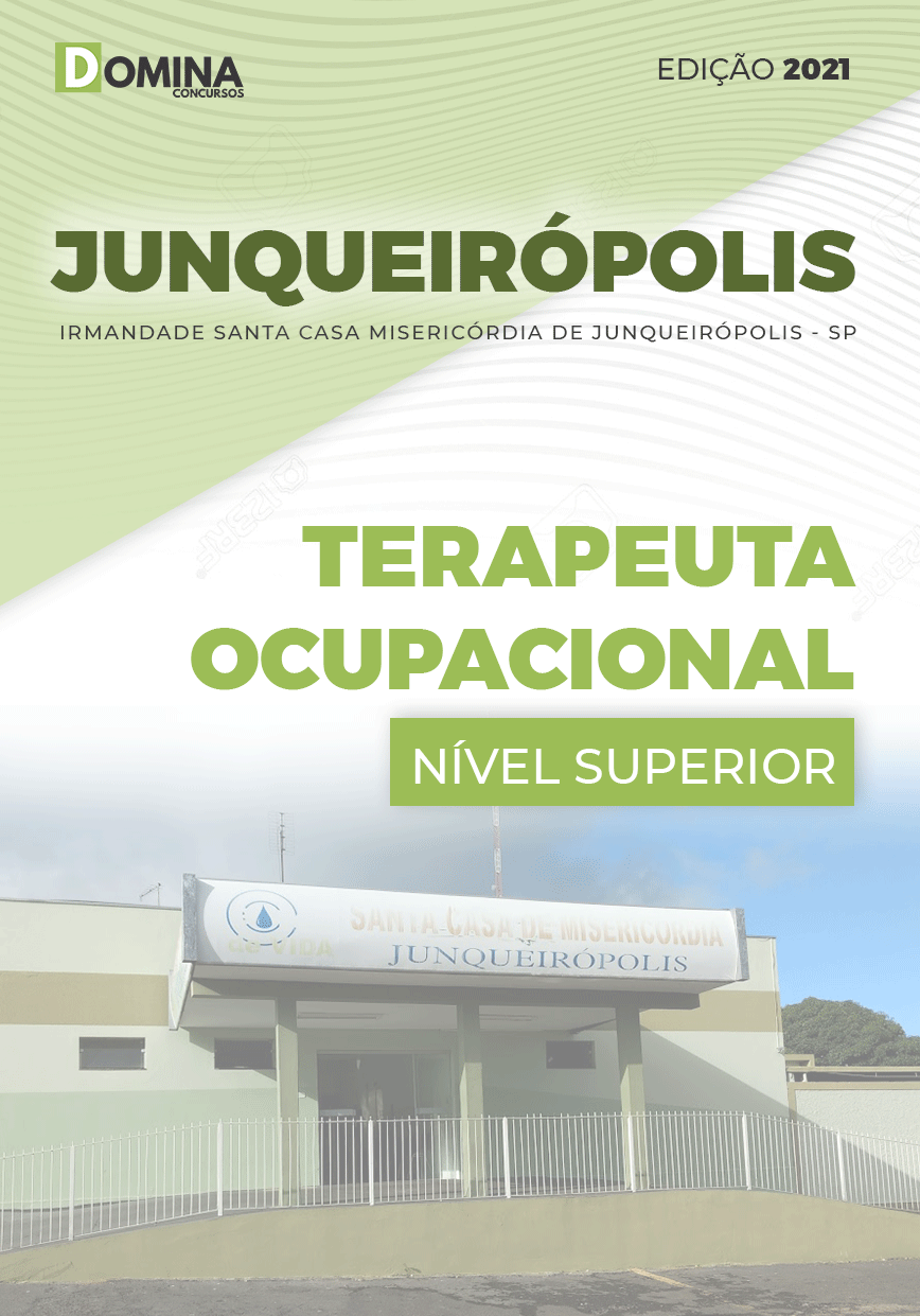 Apostila Santa Casa Junqueirópolis SP 2021 Terapeuta Ocupacional
