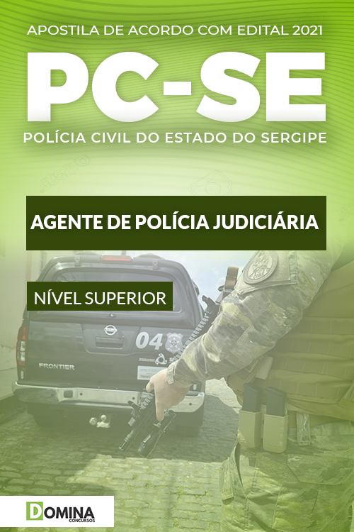 Apostila PC SE Polícia Civil Sergipe 2021 Agente Polícia Judiciária