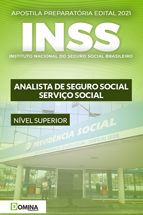 Apostila INSS PREPARATÓRIA 2021 Analista Social Serviço Social