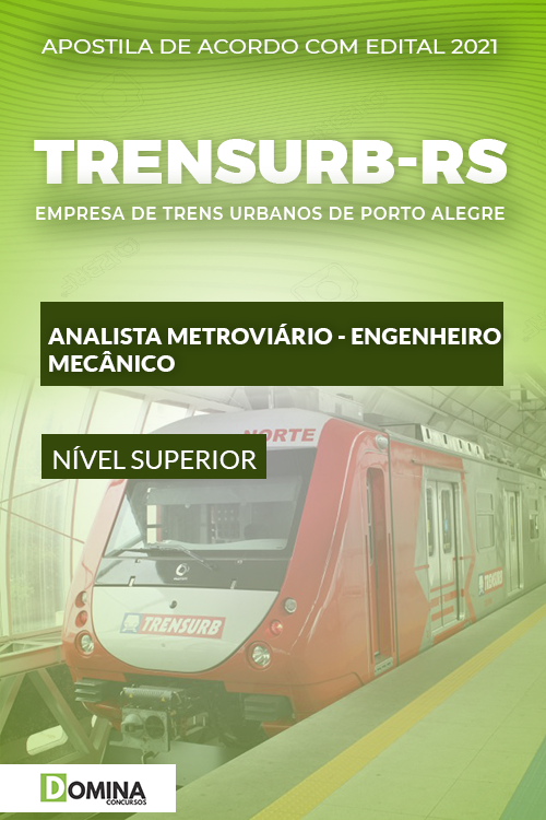 Apostila TRENSURB RS 2021 Analista Metroviário ENG Mecânico