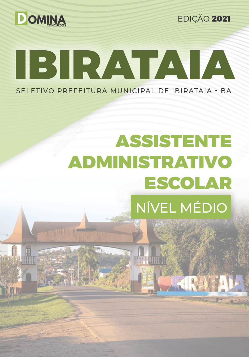 Apostila Pref Ibirataia BA 2021 Assistente Administrativo Escolar