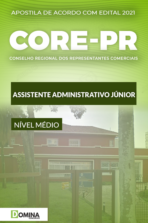 Apostila Concurso CORE PR 2021 Assistente Administrativo Júnior