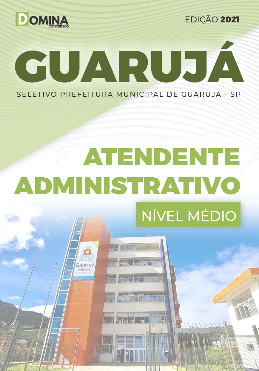 Apostila Pref Guarujá SP 2021 Atendente Administrativo