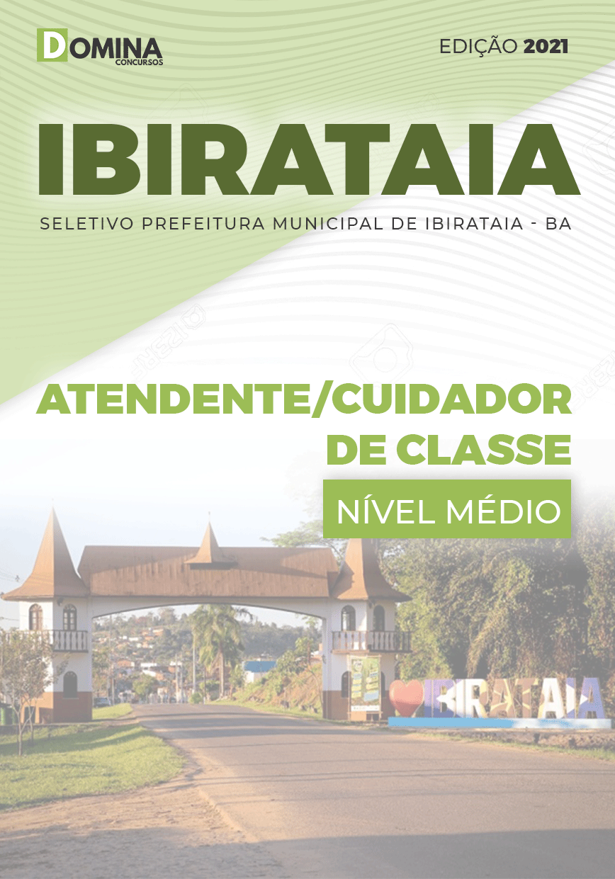 Apostila Pref Ibirataia BA 2021 Atendente Cuidador de Classe