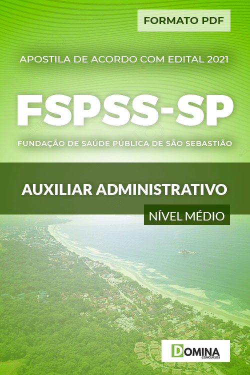 Apostila Seletivo FSPSS SP 2021 Auxiliar Administrativo