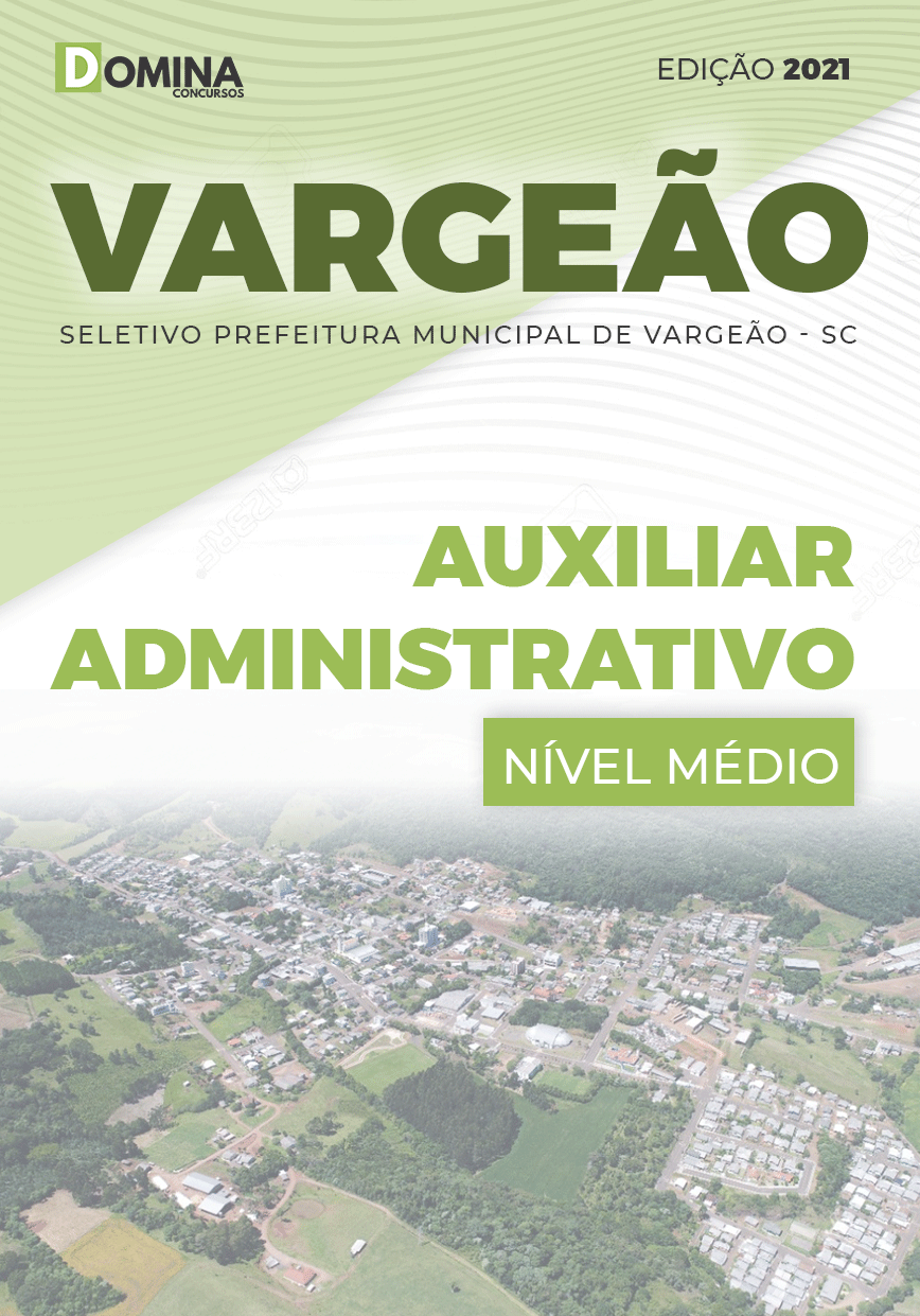 Apostila Seletivo Pref Vargeão SC 2021 Auxiliar Administrativo