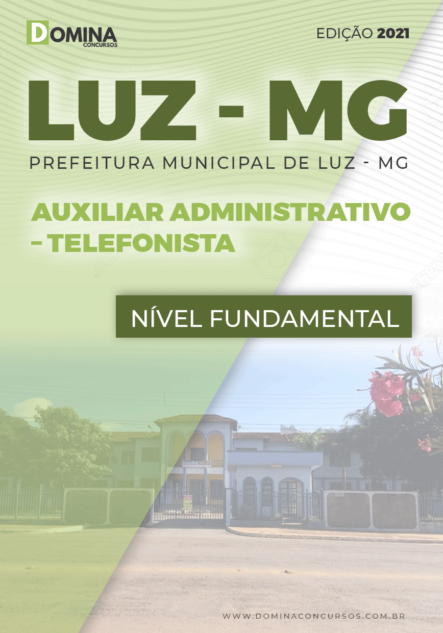 Apostila Pref Luz MG 2021 Auxiliar Administrativo Telefonista