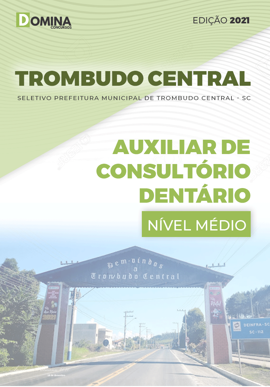 Apostila Pref Trombudo Central SC 2021 Auxiliar Consultório Dentário