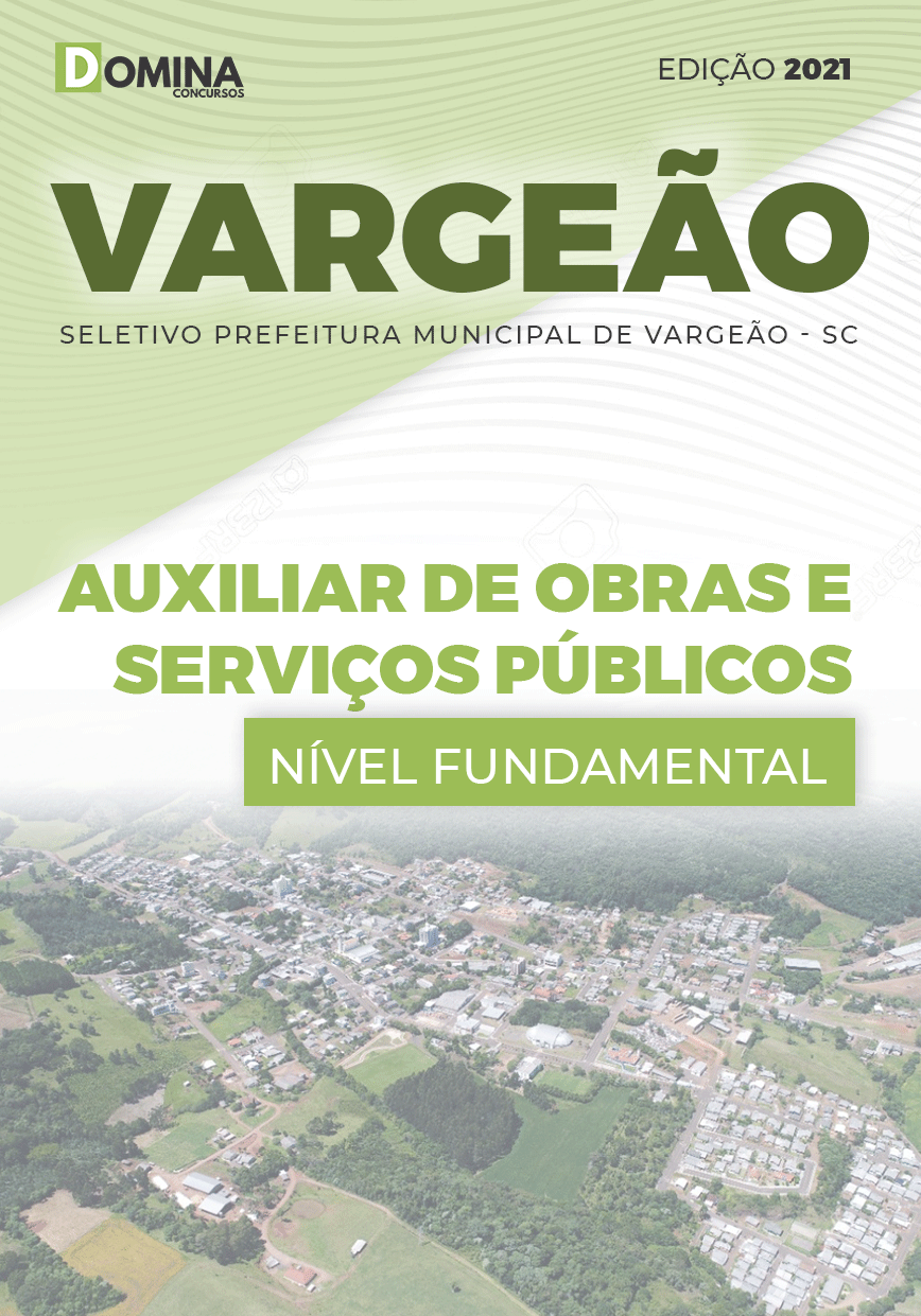 Apostila Pref Vargeão SC 2021 Auxiliar de Obras e Serviços Públicos