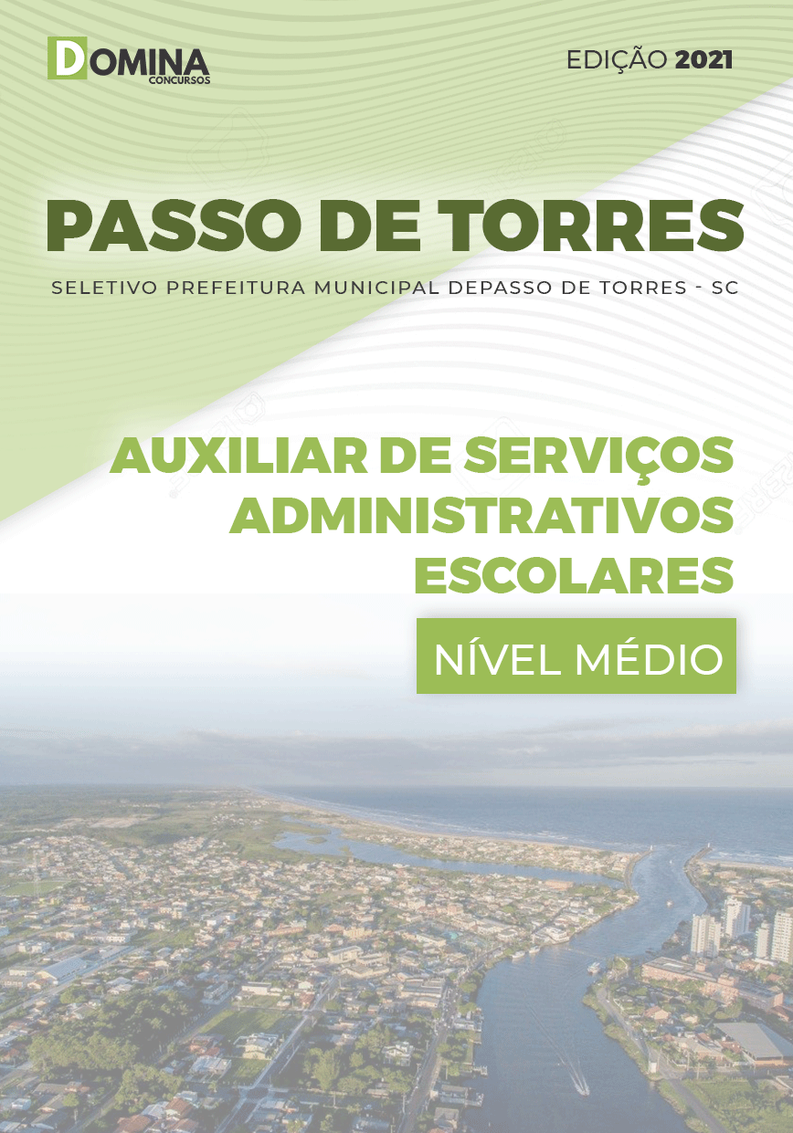 Apostila Pref Passo Torres SC 2021 Auxiliar Administrativos Escolares