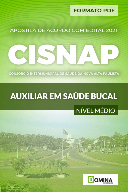 Apostila Seletivo CISNAP SP 2021 Auxiliar em Saúde Bucal