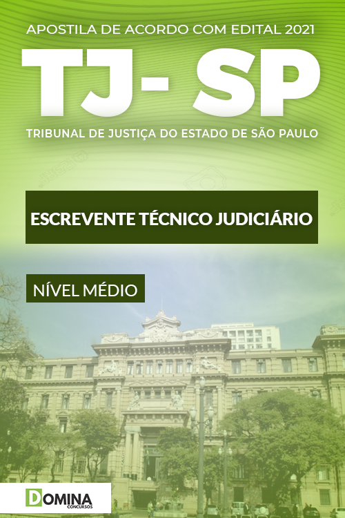 Apostila Concurso TJ SP 2021 Escrevente Técnico Judiciário