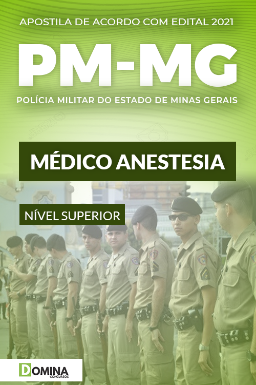 Apostila Concurso PM MG 2021 Oficial de Saúde Médico Anestesia