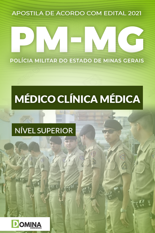 Apostila PM MG 2021 Oficial de Saúde Médico Clínica Médica