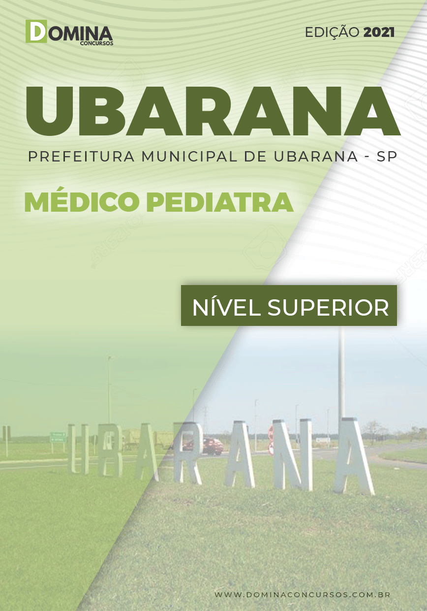 Apostila Concurso Público Pref Ubarana SP 2021 Médico Pediatra
