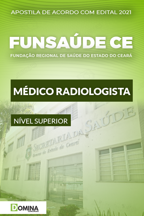 Apostila Concurso FUNSAÚDE CE 2021 Médico Radiologista