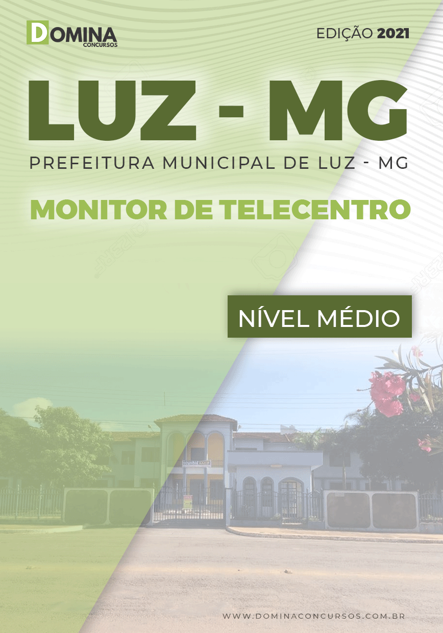 Apostila Concurso Pref Luz MG 2021 Monitor de Telecentro