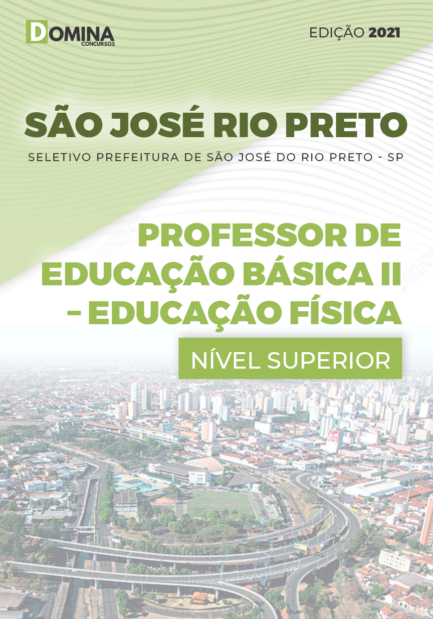 Apostila Pref São José Rio Preto SP 2021 Prof Básica II Educação Física