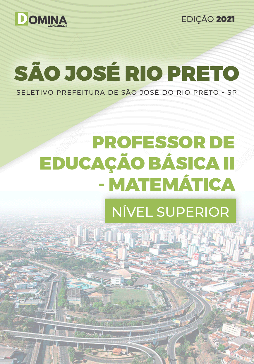 Apostila Pref São José Rio Preto SP 2021 Professor II Matemática