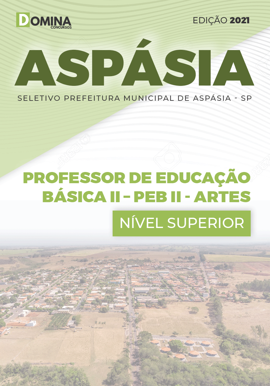 Apostila Seletivo Pref Aspásia SP 2021 Professor II PEB II Artes
