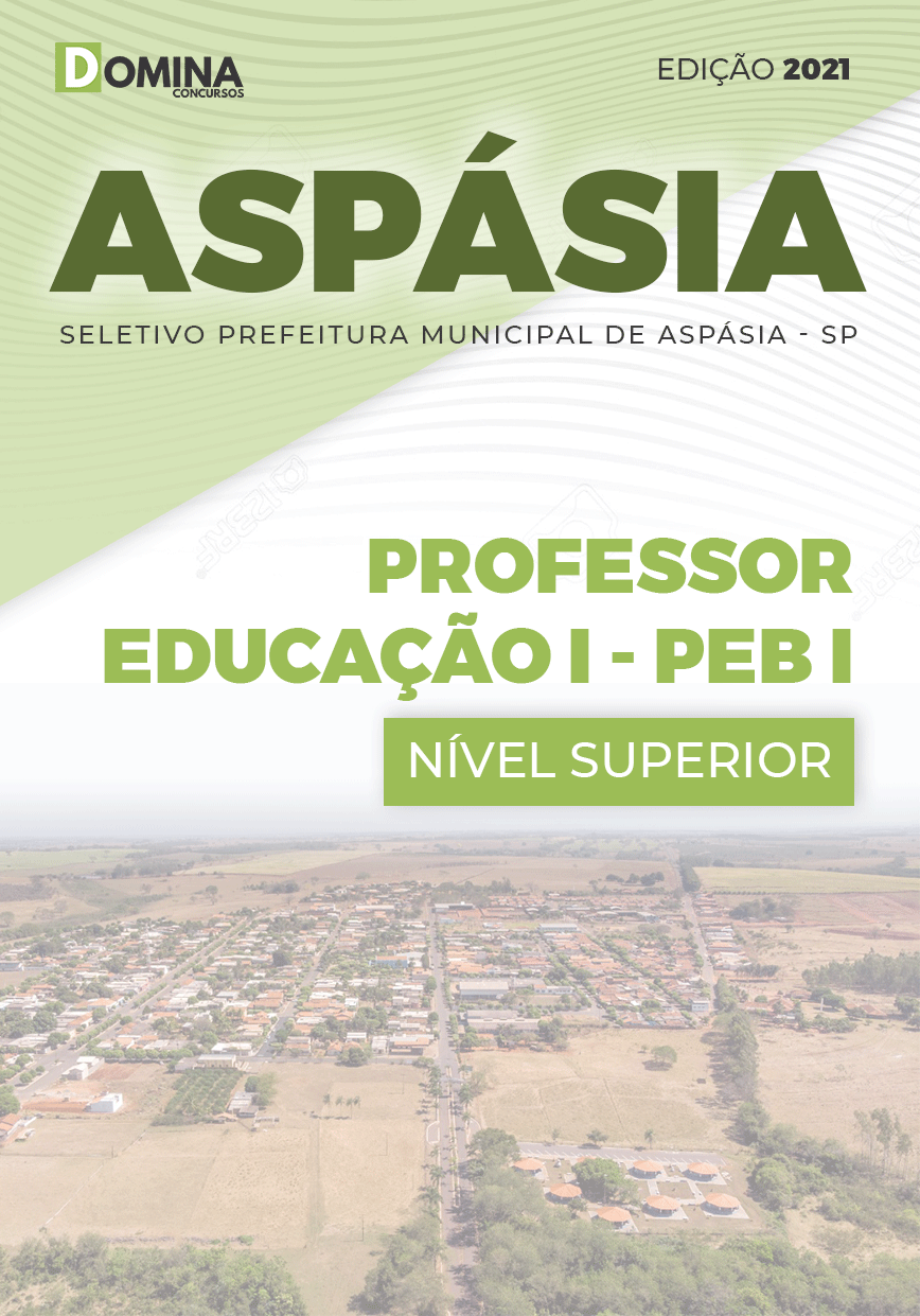 Apostila Pref Aspásia SP 2021 Professor Educação I PEB I
