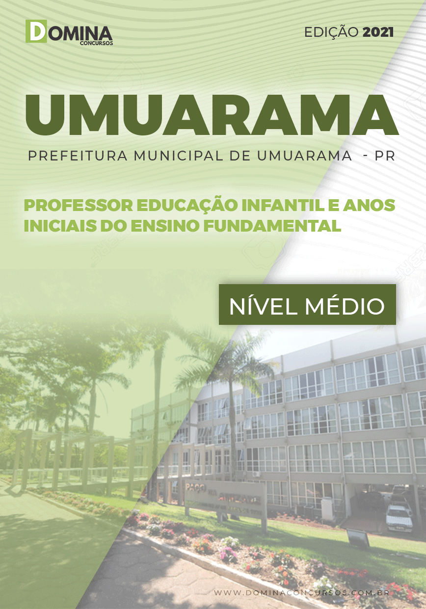 Apostila Pref Umuarama PR 2021 Prof Anos Iniciais Ensino Fund