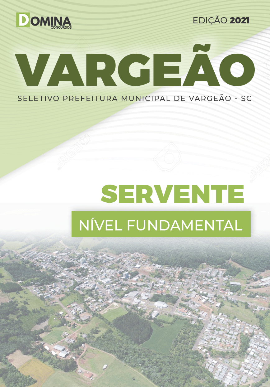 Apostila Processo Seletivo Pref Vargeão SC 2021 Servente
