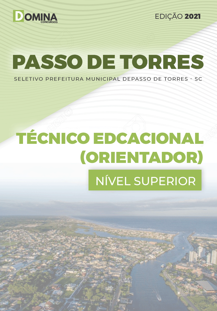 Apostila Pref Passo Torres SC 2021 Técnico Educacional Orientador