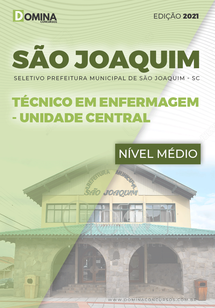 Apostila Pref São Joaquim SC 2021 Tec Enfermagem Unidade Central