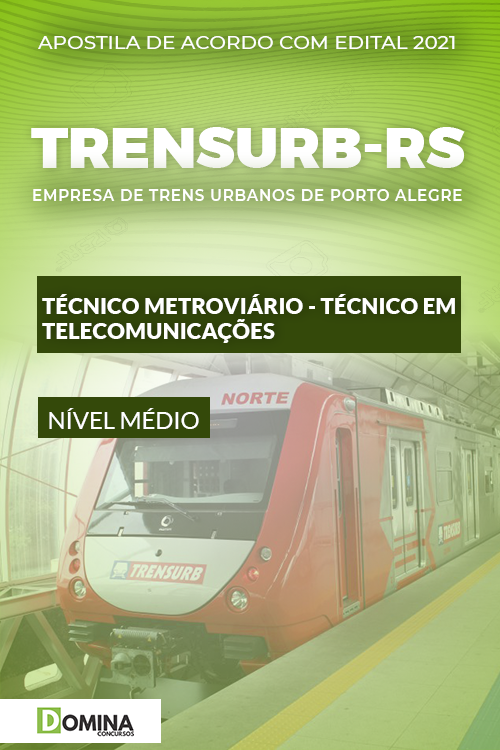 Apostila TRENSURB RS 2021 Metroviário Técnico Telecomunicações