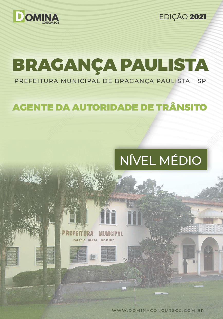 Apostila Pref Bragança Paulista SP 2021 Agente Autoridade Trânsito