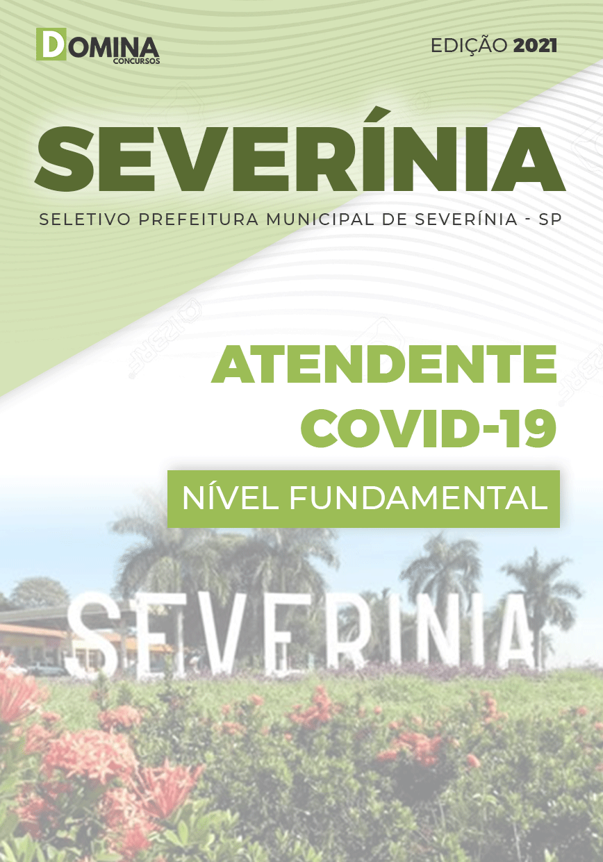 Apostila Seletivo Pref Severínia SP 2021 Atendente COVID 19