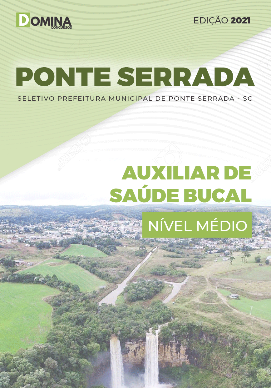 Apostila Pref Ponte Serrada SC 2021 Auxiliar de Saúde Bucal