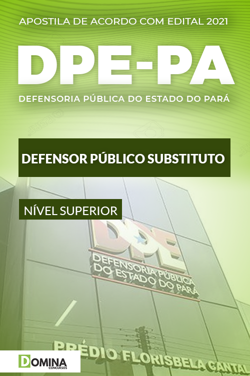 Apostila Concurso Público DPE PA 2021 Defensor Público Substituto