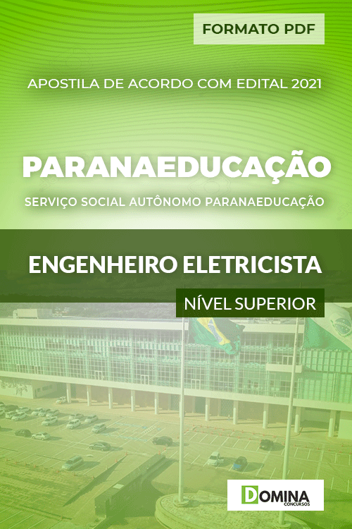 Apostila ParanaEducação PR 2021 Engenheiro Eletricista