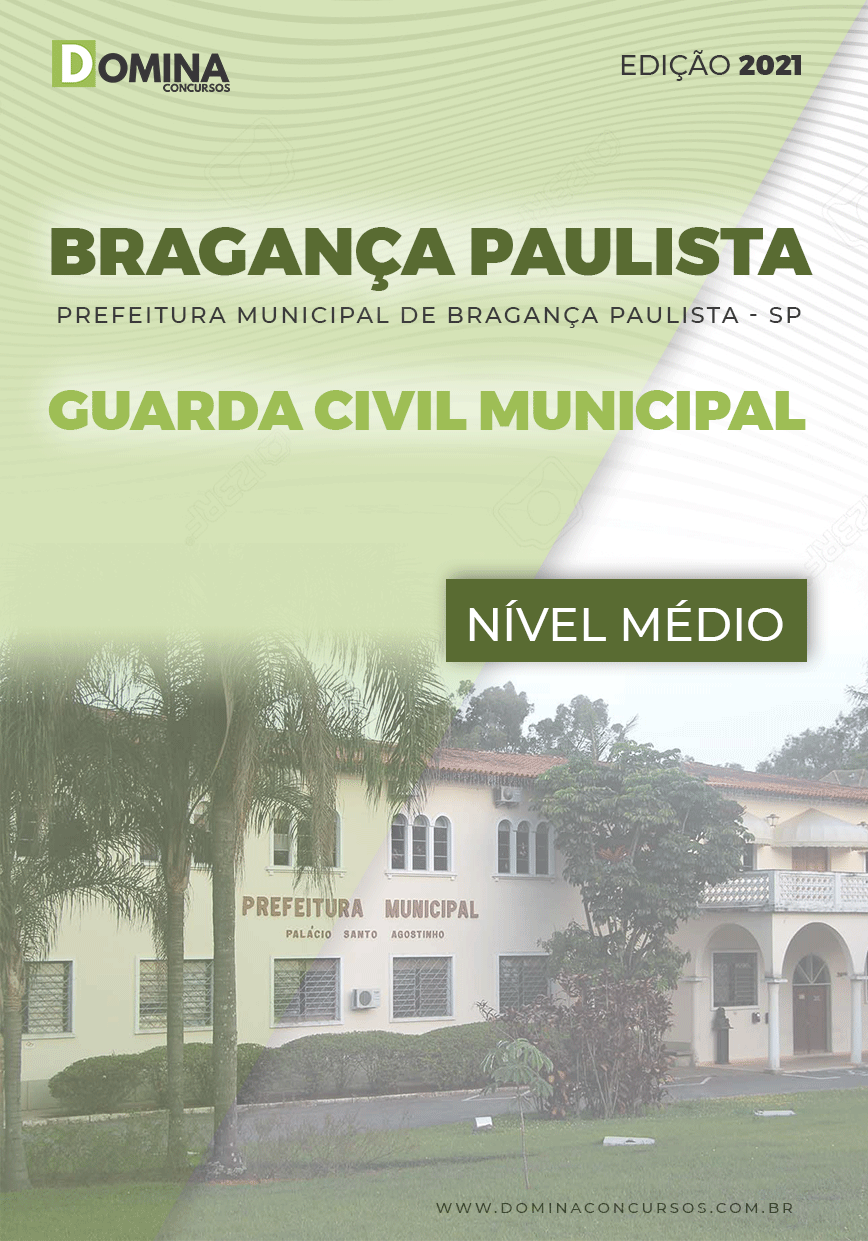 Apostila Pref Bragança Paulista SP 2021 Guarda Civil Municipal