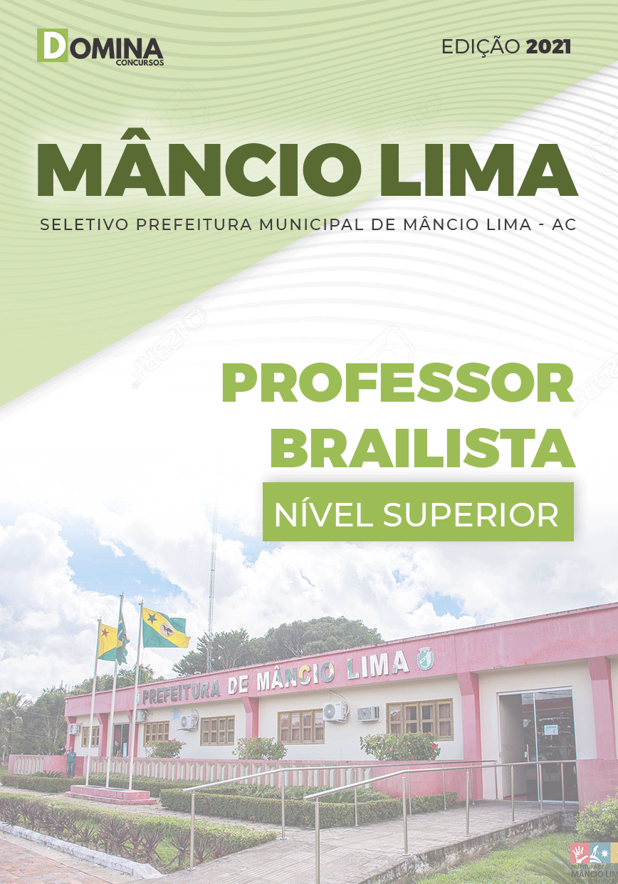 Apostila Seletivo Pref Mâncio Lima AC 2021 Professor Brailista