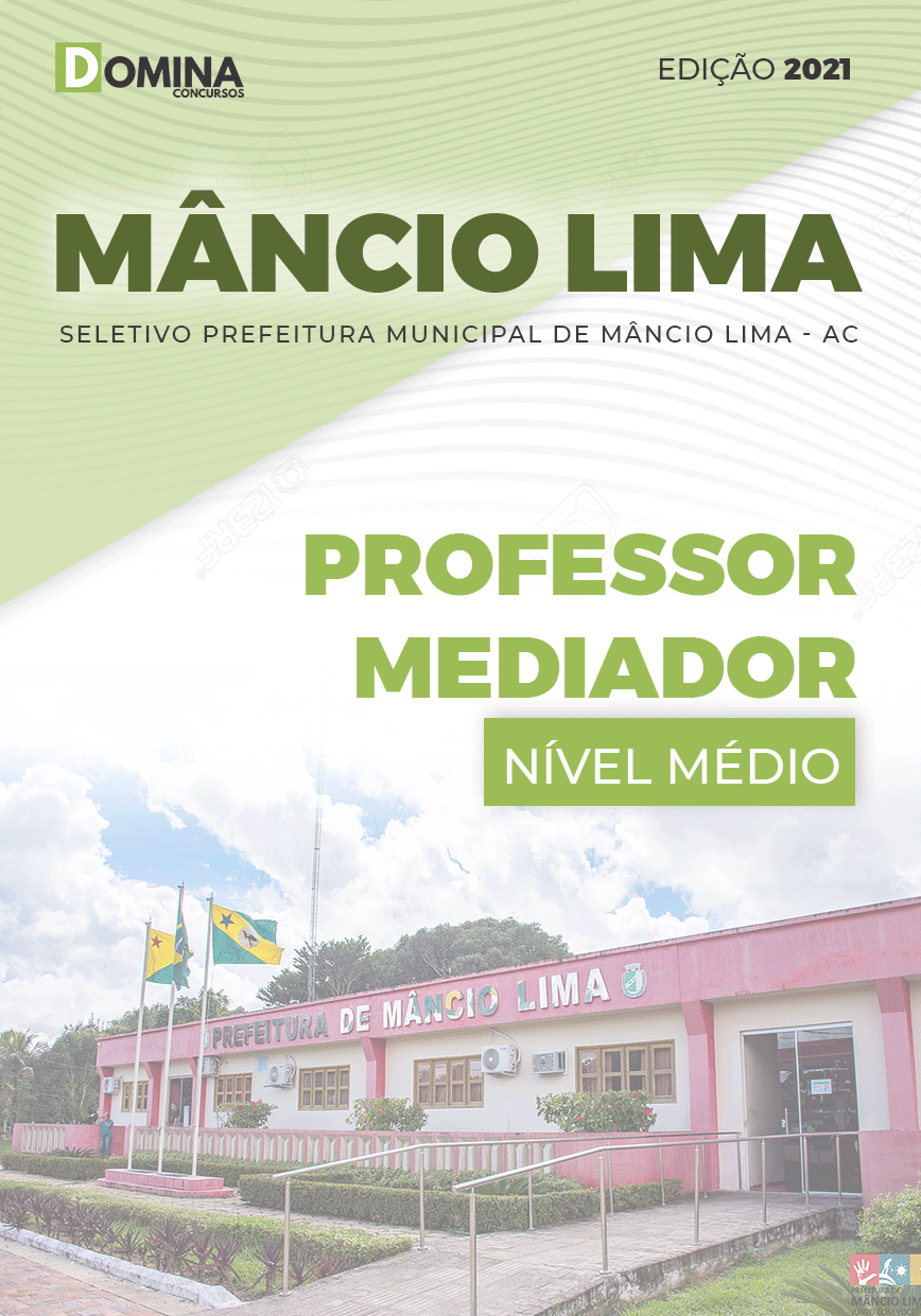 Apostila Seletivo Pref Mâncio Lima AC 2021 Professor Mediador