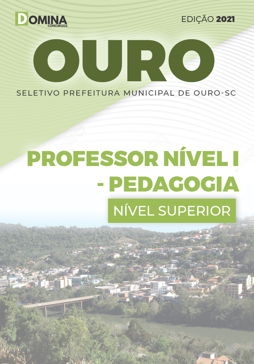 Apostila Seletivo Pref Ouro SC 2021 Professor Nível I Pedagogia