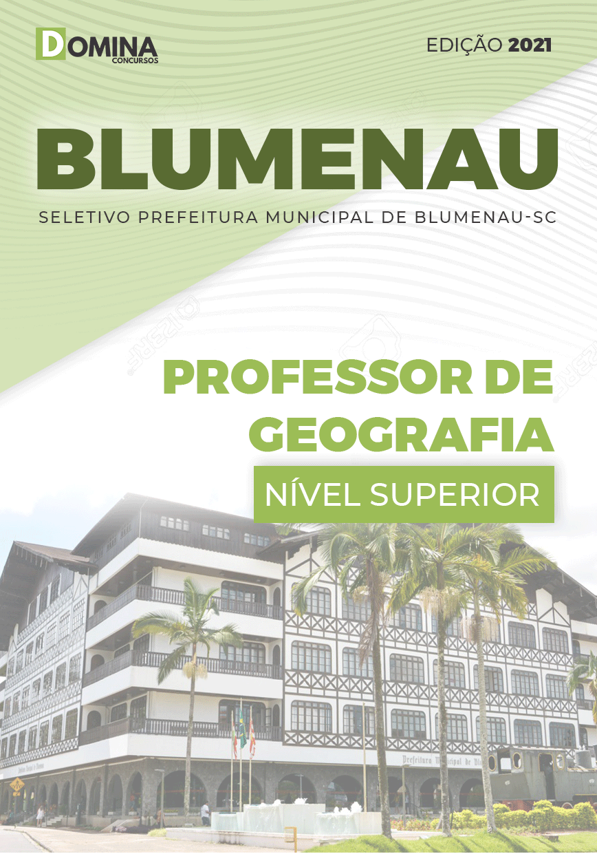 Apostila Pref Blumenau SC 2021 Professor de Geografia
