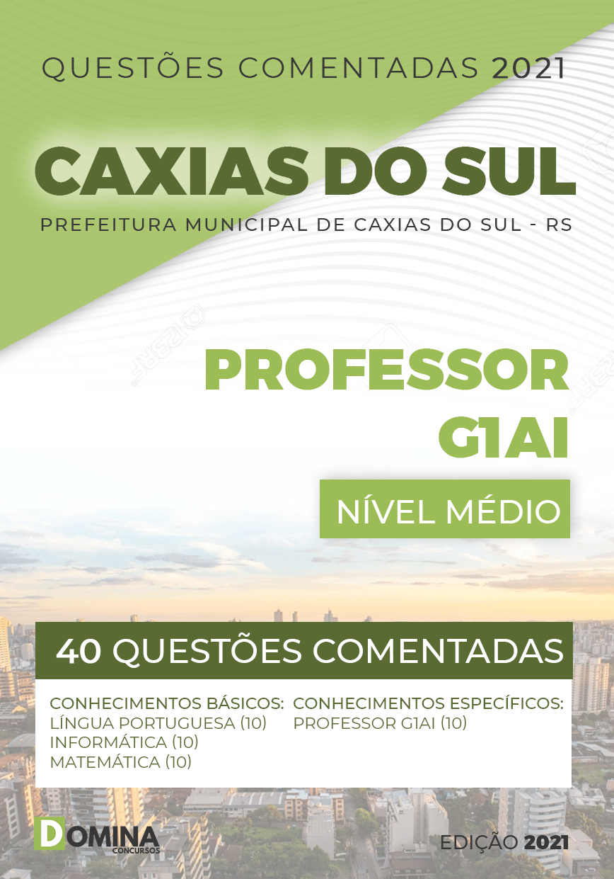 Questões Comentadas Pref Caxias do Sul 2021 Professor G1AI