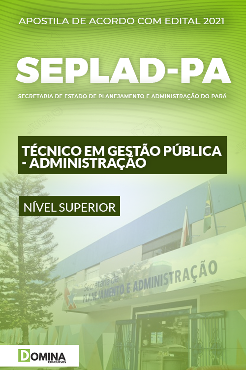 Apostila SEPLAD PA 2021 Técnico em Gestão Pública Administração