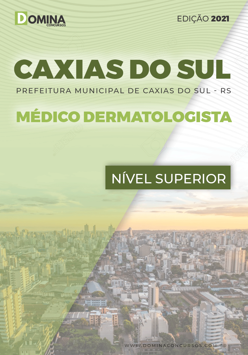Apostila Pref Caxias do Sul RS 2021 Médico Dermatologista