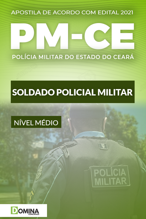 Apostila Concurso PM CE 2021 Soldado Policial Militar