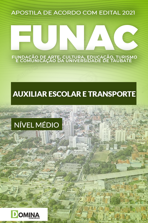 Apostila FUNAC SP 2021 Auxiliar Escolar e Transporte