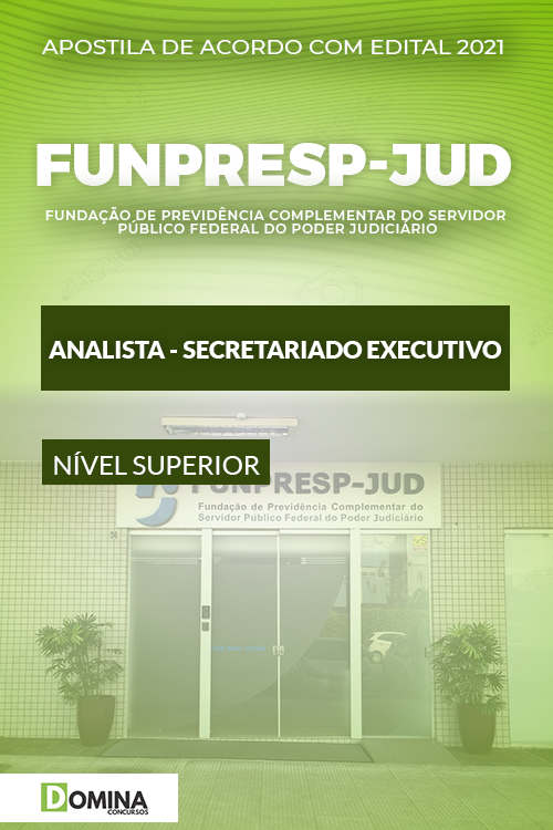 Apostila FUNPRESP JUD 2021 Analista Secretariado Executivo