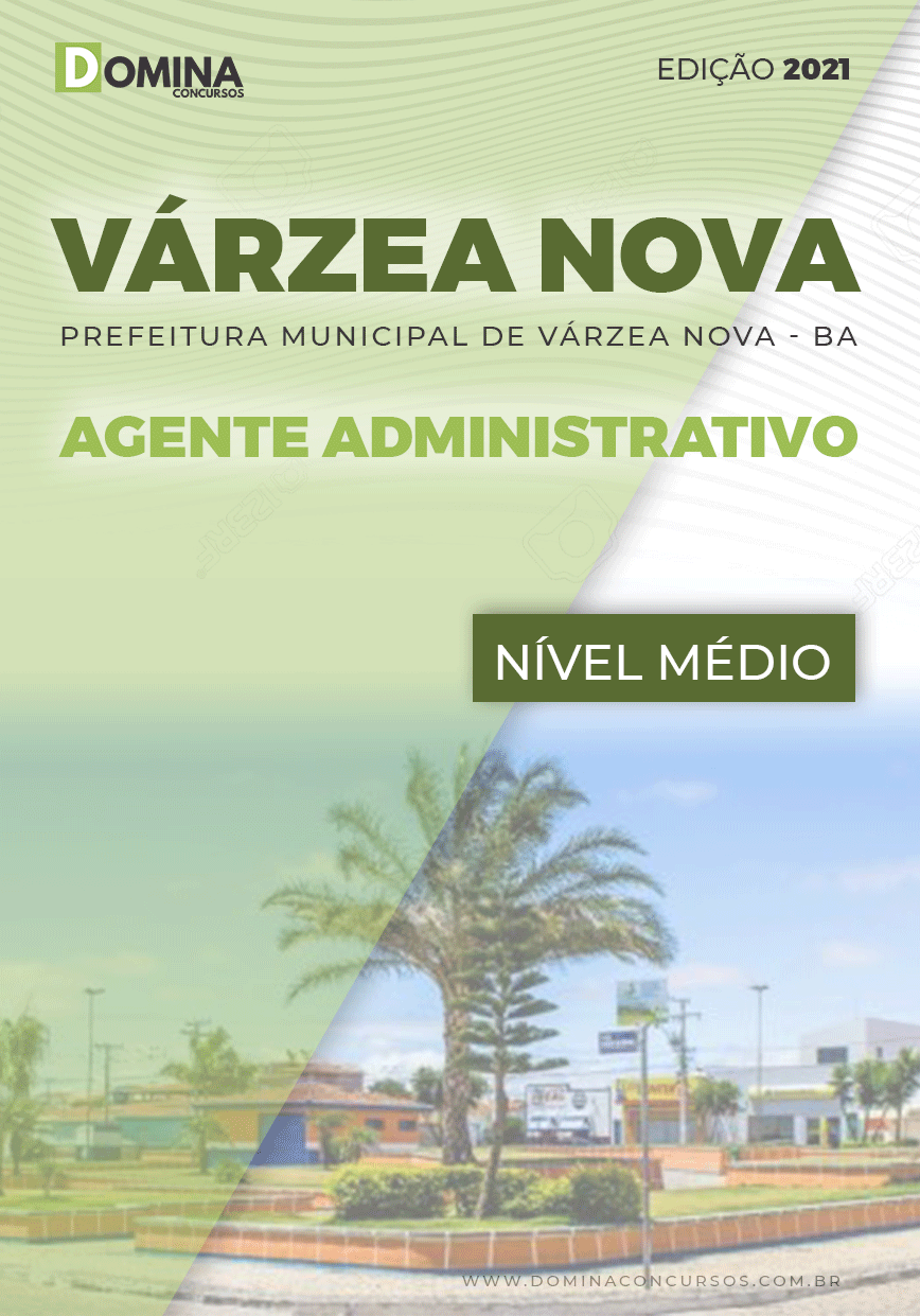 Apostila Pref Várzea Nova BA 2021 Agente Administrativo