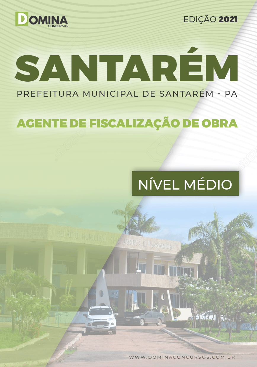 Apostila Pref Santarém PA 2021 Agente de Fiscalização Obra